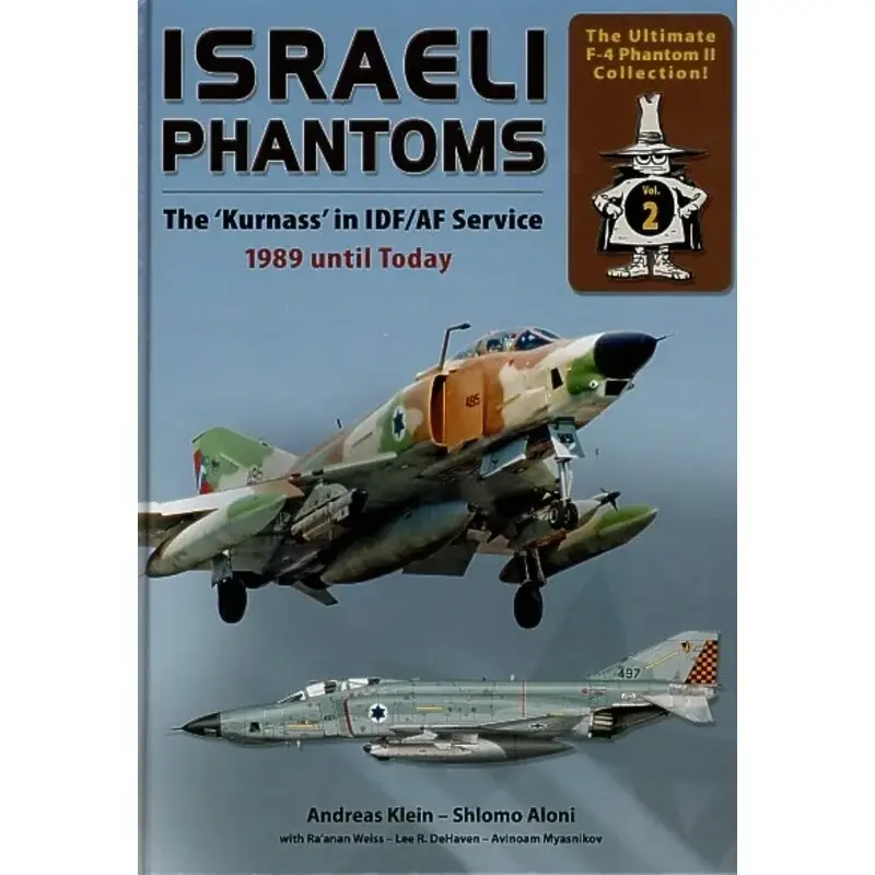 Direct Verzonden Boek Israeli Phantoms The ′Kurnass′ in Israeli Defence Force/IDF/AF Service 1989 until today